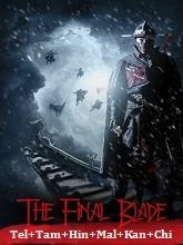 The Final Blade (2018) HDRip Telugu Dubbed