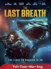 The Last Breath (2024) BluRay Telugu Dubbed