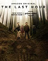The Last Hour (Season 1 Complete) (2021) HDRip Hindi