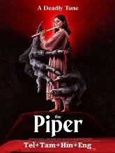 The Piper (2024) HDRip Telugu Dubbed