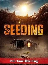 The Seeding (2024) HDRip Telugu Dubbed