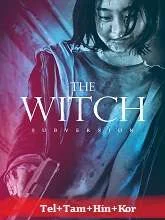The Witch: Part 1 – The Subversion (2018) BluRay Telugu Dubbed
