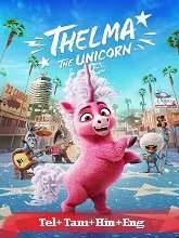 Thelma the Unicorn (2024) HDRip Telugu Dubbed