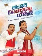 Thugs Of Amrica (Achari America Yatra) (2018) HDRip Hindi Dubbed