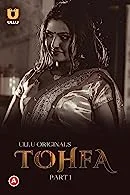 Tohfa Part 1 (2023) HDRip Telugu