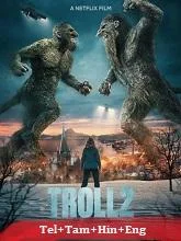Troll 2 (2025) HDRip Telugu Dubbed