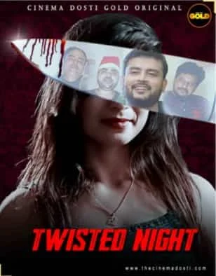 Twisted Night S01 E01 Gold Flix Originals (2021) HDRip Hindi