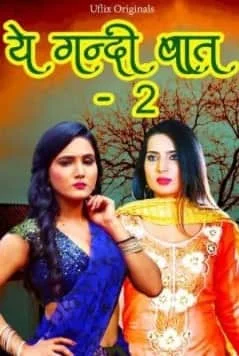 Yeh Gandi Baat 2 Uflix Original (2021) HDRip Hindi
